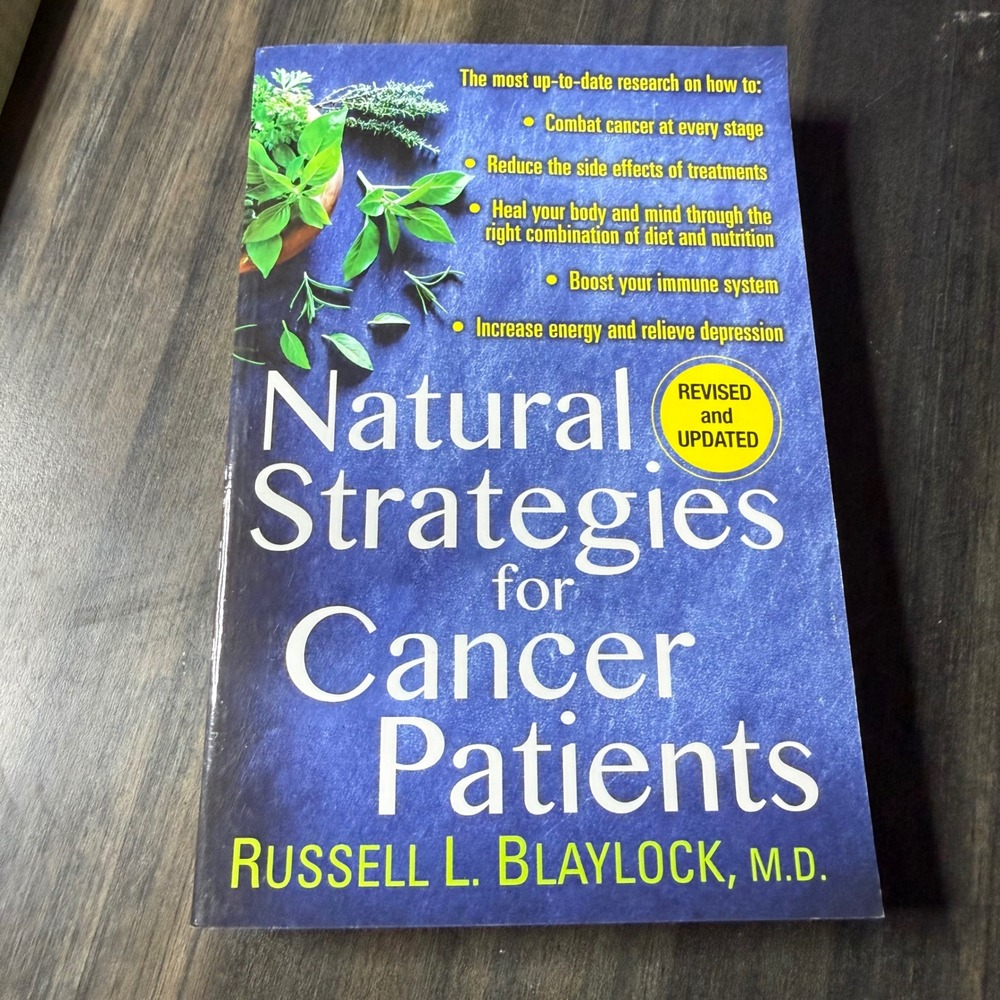 Natural Strategies for Cancer Patients Russell L Blaylock MD Paperback Revised